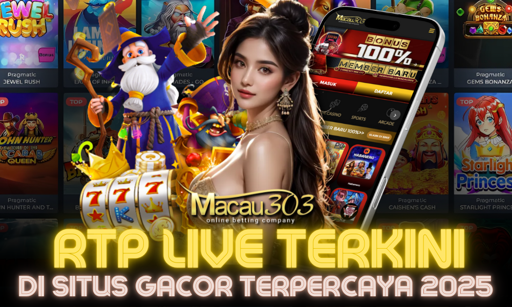 Macau303 : RTP Live Terkini di Situs Gacor Terpercaya 2025
